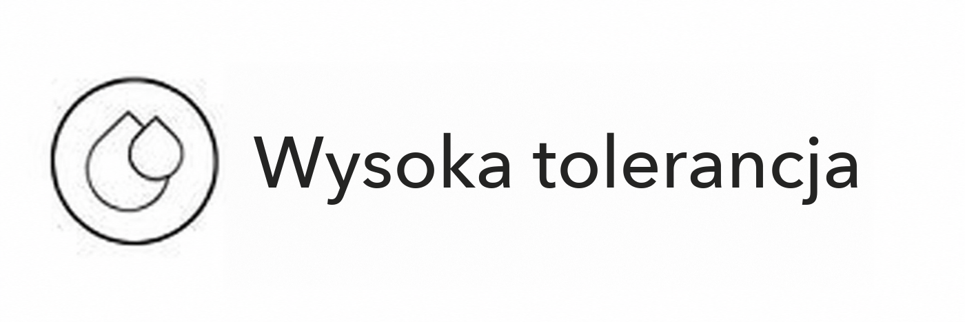 Wysoka tolerancja